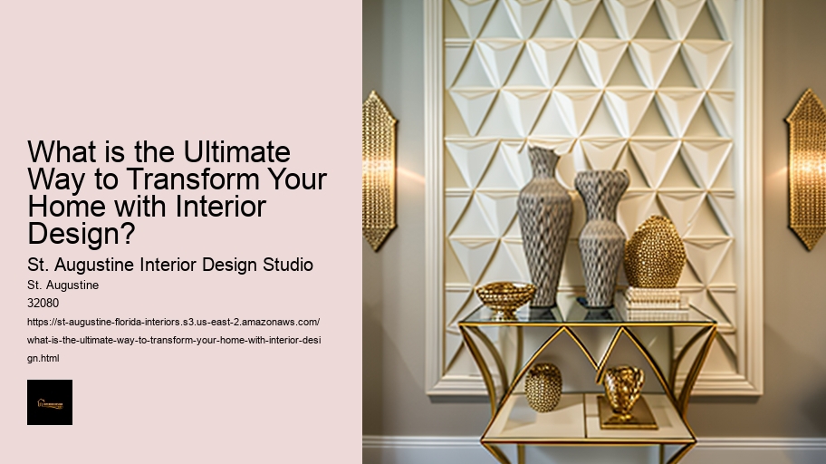 What is the Ultimate Way to Transform Your Home with Interior Design? 